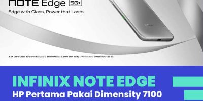 Infinix NOTE EDGE Resmi Rilis