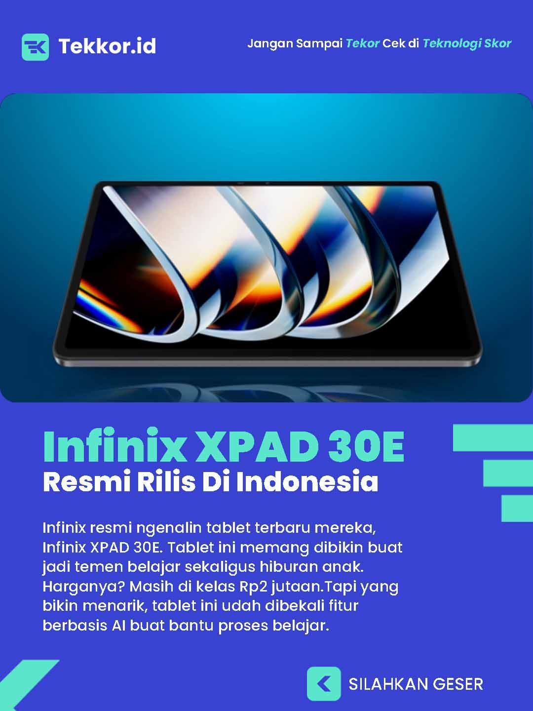 Infinix XPAD 30E Resmi Rilis Di Indonesia