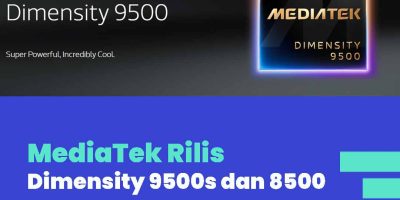 MediaTek Rilis Dimensity 9500s dan 8500