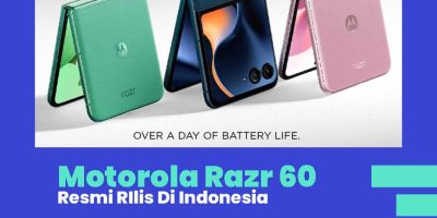 Motorola Razr 60 Resmi Rilis Di Indonesia!