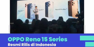 OPPO Reno 15 Series Rilis di Indonesia